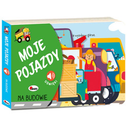 Na budowie. Moje pojazdy