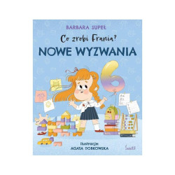 NOWE WYZWANIA. CO ZROBI FRANIA? TOM 10