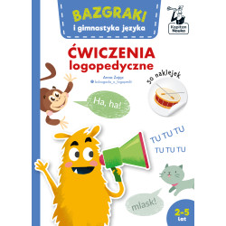 BAZGRAKI I GIMNASTYKA JĘZYKA. ĆWICZENIA LOGOPEDYCZNE. BAZGRAKI