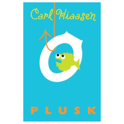 PLUSK CARL HIAASEN