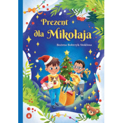PREZENT DLA MIKOŁAJA Bożena Bobrzyk-Stokłosa