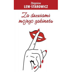 Za drzwiami mojego gabinetu Zbigniew Lew-Starowicz
