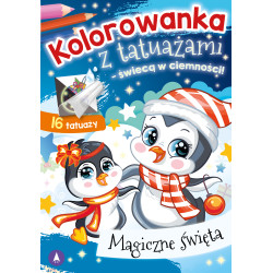 MAGICZNE ŚWIĘTA. KOLOROWANKA Z TATUAŻAMI - ŚWIECĄ W CIEMNOŚCI!