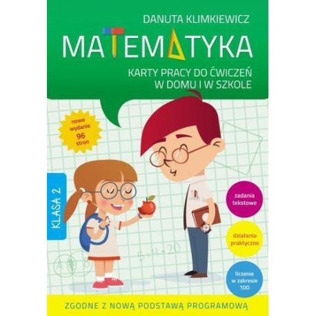 MATEMATYKA. KLASA 2. KARTY PRACY DO ĆWICZEŃ W DOMU I W SZKOLE