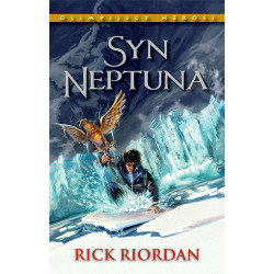 SYN NEPTUNA. OLIMPIJSCY HEROSI. TOM 2 WYD. 2022 Rick Riordan