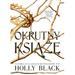 OKRUTNY KSIĄŻĘ. TOM 1 WYD. 2023 Holly Black