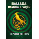 BALLADA PTAKÓW I WĘŻY Suzanne Collins