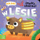W LESIE. PUK, PUK! OTWÓRZ OKIENKO! W LESIE. PUK, PUK! OTWÓRZ OKIENKO!