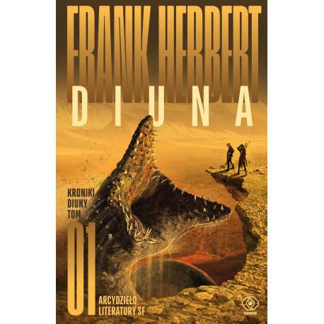 DIUNA. KRONIKI DIUNY. TOM 1 WYD. 2022 Frank Herbert