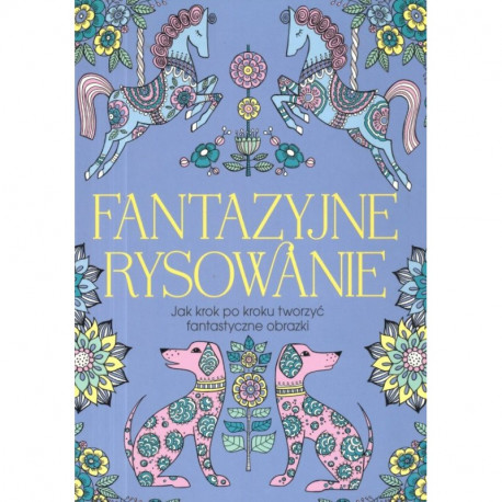 FANTAZYJNE RYSOWANIE 