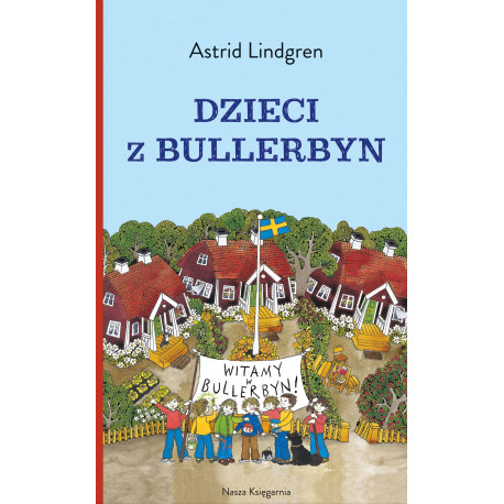 DZIECI Z BULLERBYN WYD. 2022 Astrid Lindgren