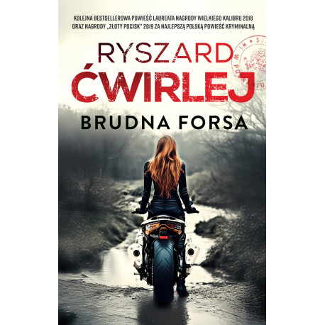 BRUDNA FORSA. ŚLEDZTWA ANETY NOWAK. TOM 6 Ryszard Ćwirlej