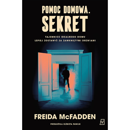 POMOC DOMOWA. SEKRET Freida McFadden
