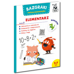 BAZGRAKI ĆWICZĄ MATEMATYKĘ. ELEMENTARZ. POZIOM 2. KAPITAN NAUKA. BAZGRAKI