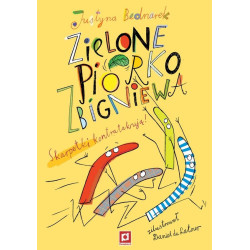 ZIELONE PIÓRKO ZBIGNIEWA. SKARPETKI KONTRATAKUJĄ! WYD. 2