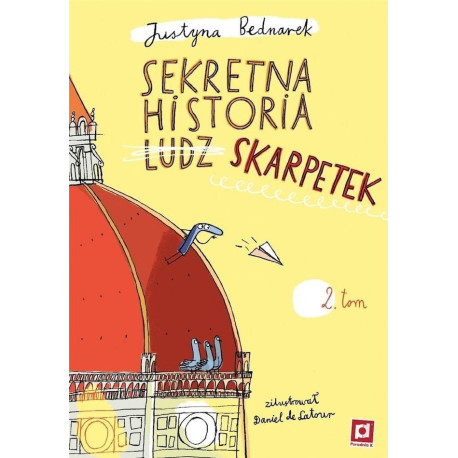 SEKRETNA HISTORIA SKARPETEK. TOM 2 WYD. 3