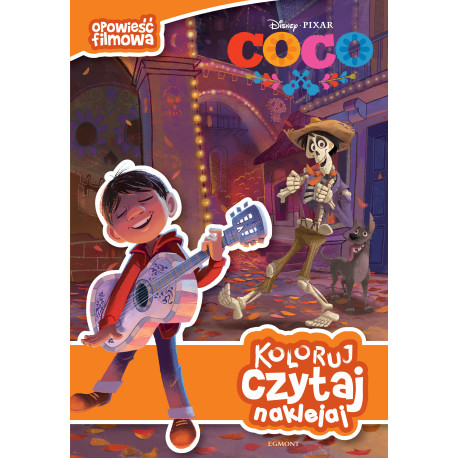 Coco. Koloruj, czytaj, naklejaj Opracowanie Zbiorowe