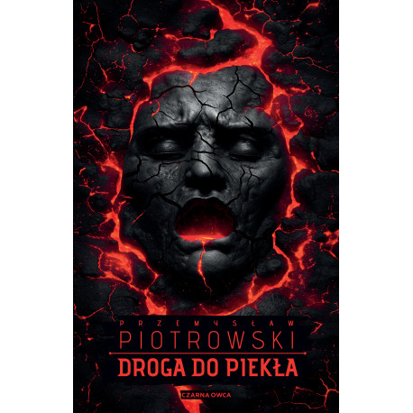 DROGA DO PIEKŁA Przemysław Piotrowski