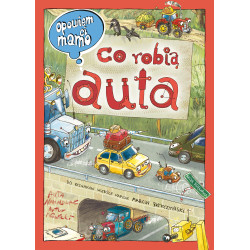 OPOWIEM CI, MAMO, CO ROBIĄ AUTA Artur Nowicki,Marcin Brykczyński