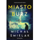MIASTO BURZ Michał Śmielak