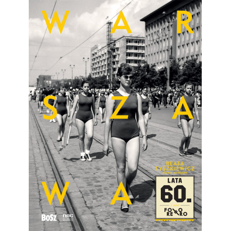 WARSZAWA LAT 60. FOTO RETRO