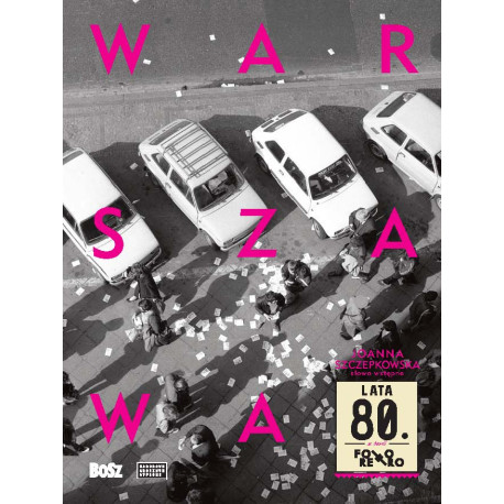 WARSZAWA LATA 80. FOTO RETRO