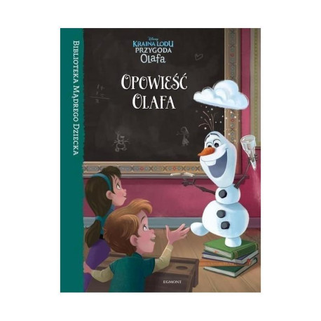 DISNEY KRAINA LODU PRZYGODA OLAFA OPOWIEŚĆ OLAFA