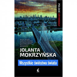 WSZYSTKIE ŚWIŃSTWA ŚWIATA Mokrzyńska Jolanta