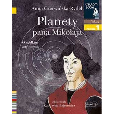 PLANETY PANA MIKOŁAJA. CZYTAM SOBIE. POZIOM 1