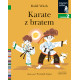 KARATE Z BRATEM. CZYTAM SOBIE. POZIOM 2 Rafał Witek