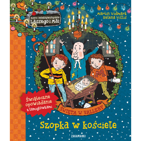 SZOPKA W KOŚCIELE. BIURO DETEKTYWISTYCZNE LASSEGO I MAI. ŚWIĘTA W VALLEBY. TOM 3