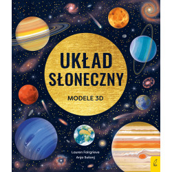 UKŁAD SŁONECZNY. MODELE 3D Lauren Fairgrieve