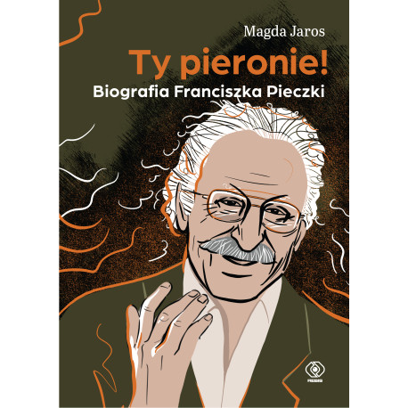TY PIERONIE! BIOGRAFIA FRANCISZKA PIECZKI Magda Jaros