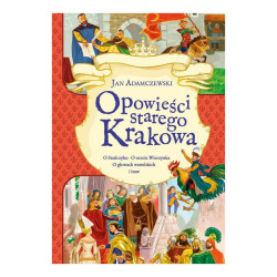 OPOWIEŚCI STAREGO KRAKOWA