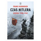 CZAS HITLERA KLĘSKA 1940-1945