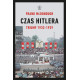 CZAS HITLERA. TRIUMF 1933-1939 WYD. 2022