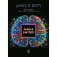 MAGIA UMYSŁU James R. Doty
