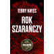 ROK SZARAŃCZY Terry Hayes