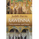 RAWENNA. STOLICA IMPERIUM, TYGIEL EUROPY Judith Herrin
