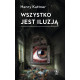 WSZYSTKO JEST ILUZJĄ Henry Kuttner