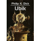 UBIK WYD. 2023 Philip K. Dick