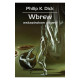 WBREW WSKAZÓWKOM ZEGARA Philip K. Dick