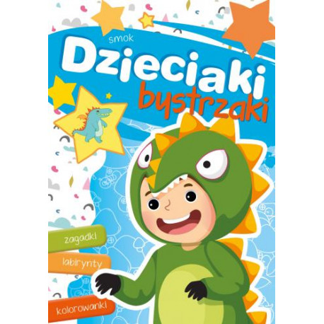 Dzieciaki bystrzaki. Smok