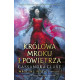 KRÓLOWA MROKU I POWIETRZA. MROCZNE INTRYGI. KSIĘGA 3 Cassandra Clare