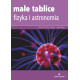 Fizyka i astronomia. Małe tablice wyd. 13