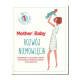 MOTHER & BABY ROZWÓJ NIEMOWLĘCIA