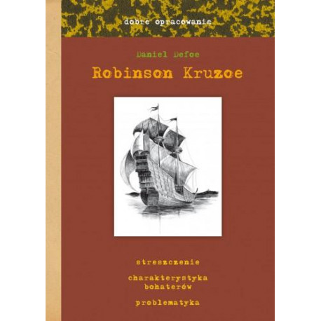 Robinson Kruzoe - dobre opracowanie