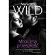 MROCZNA PRZESZŁOŚĆ Meredith Wild