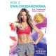 ROK Z EWĄ CHODAKOWSKĄ. TWÓJ DZIENNIK FITNESS