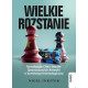 WIELKIE ROZSTANIE. RYWALIZACJA CHIN I STANÓW ZJEDNOCZONYCH AMERYKI O DOMINACJĘ TECHNOLOGICZNĄ